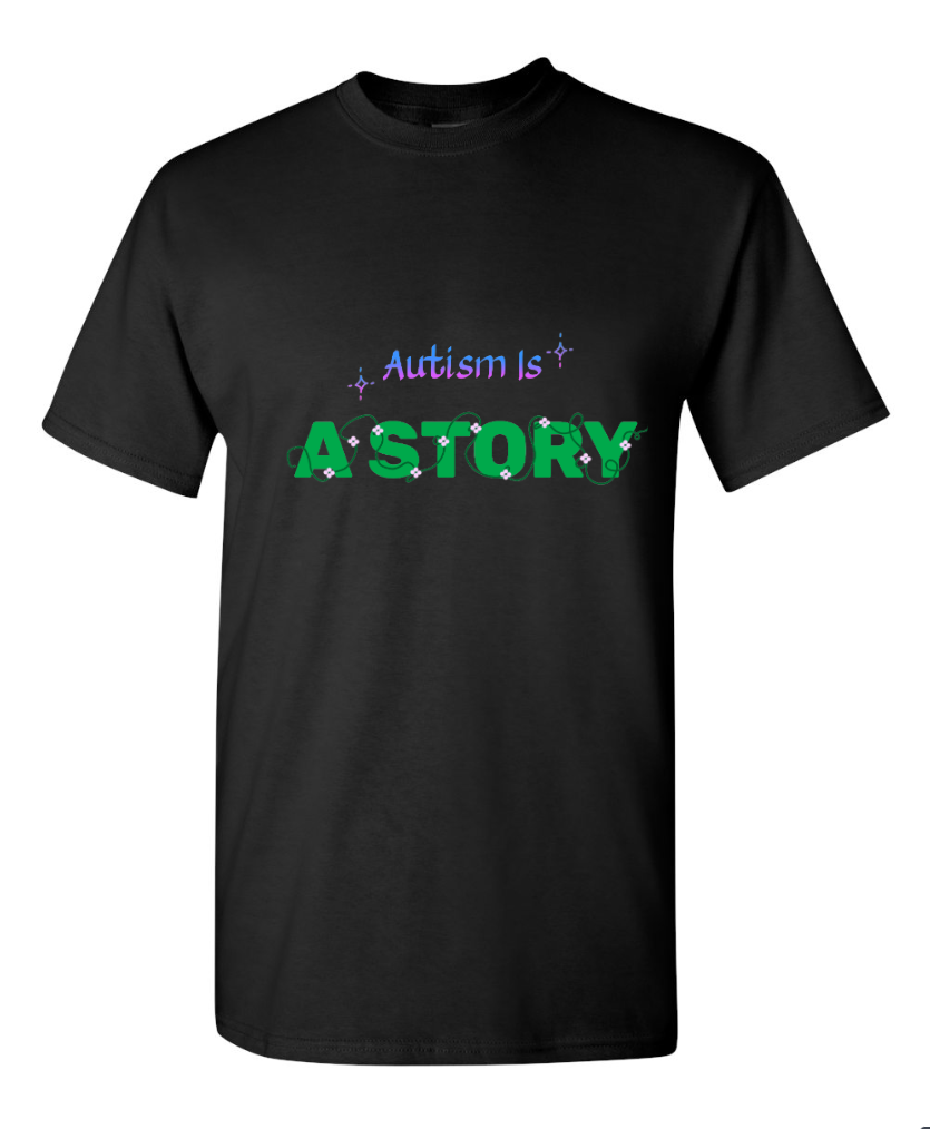 "Autism Is: A Story" T-Shirt